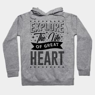 explore the lile of great heart Hoodie